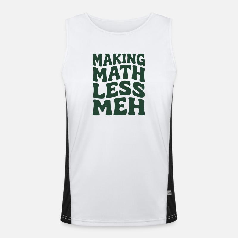 Les maths rendent les choses meilleures | Humour de professeur de maths Débardeur respirant contrasté Homme 