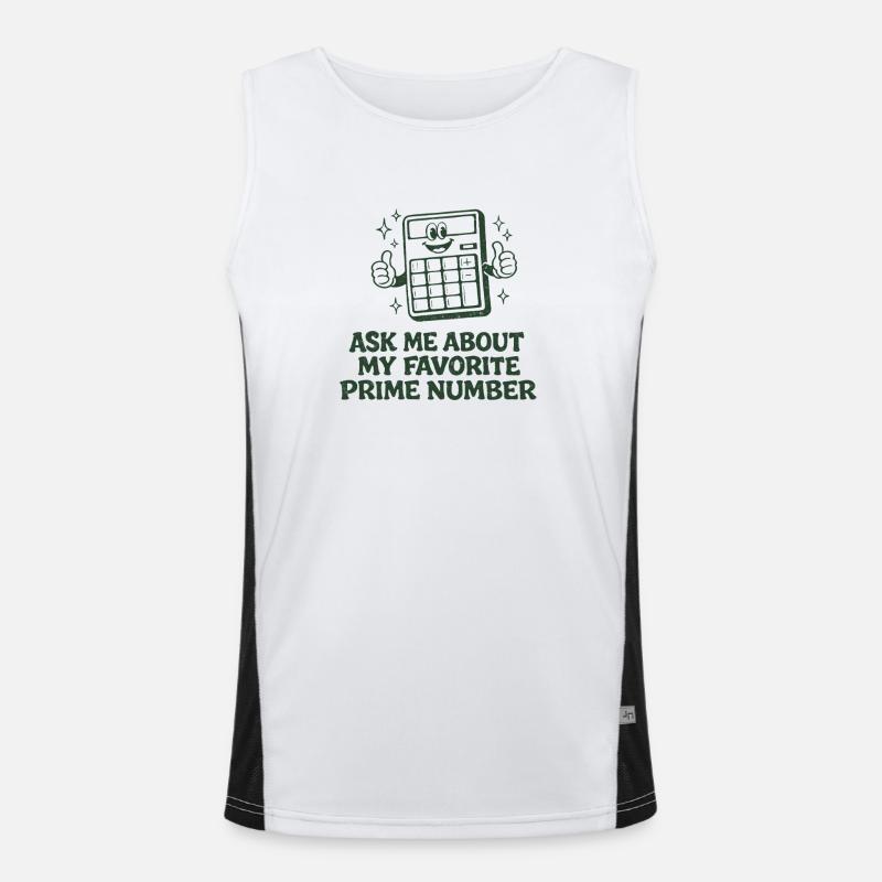 Ask for Prime Number | Math teacher mathematics Men's Functional Contrast Tank Top 