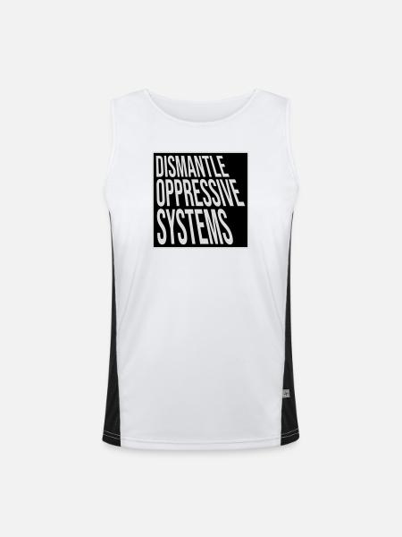 Dismantle Oppressive Systems Activism Statement - Men's Functional Contrast Tank Top - white/black