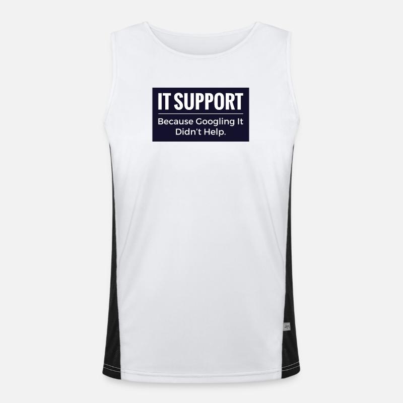 IT-Support-T-Shirt – Lustiger Technik-Büro-Humor Funktionelles Kontrast-Tank Top für Männer 