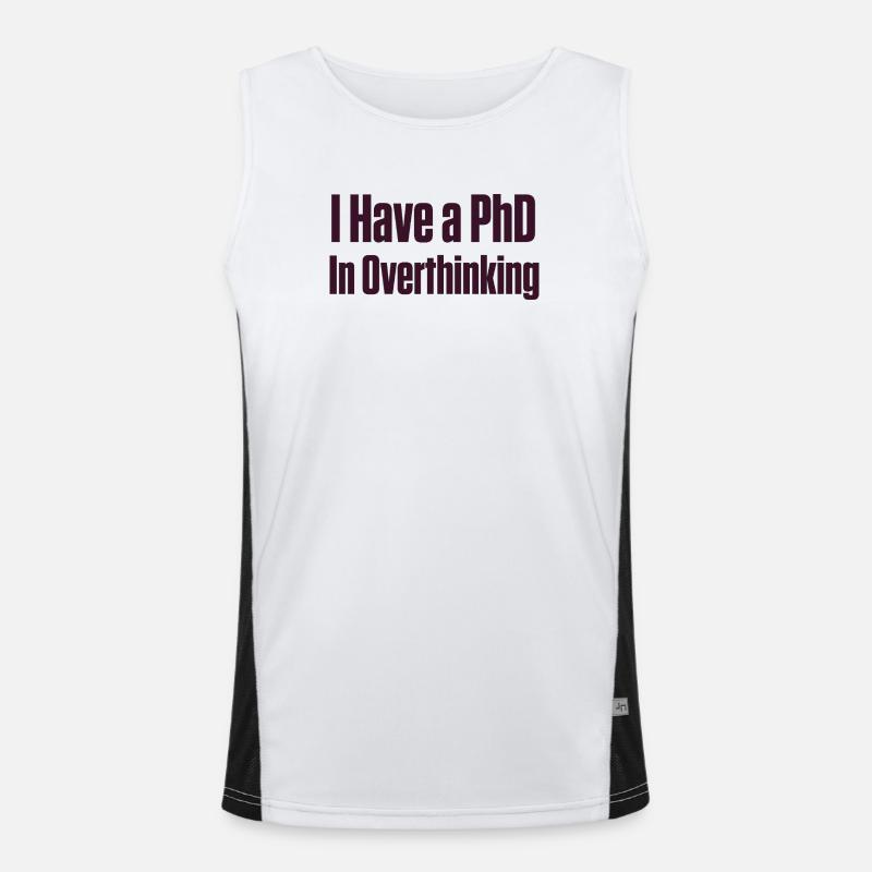 PhD in Overthinking Neurodivergent Gift - Men's Functional Contrast Tank Top  - white/black