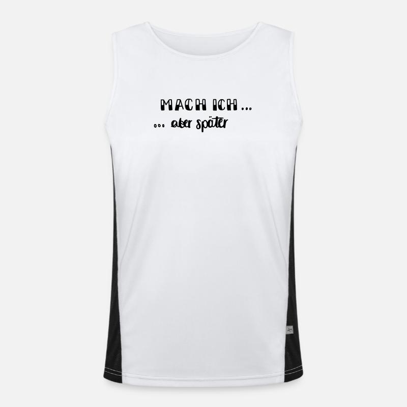 Mach ich - aber später... Funktionelles Kontrast-Tank Top für Männer 