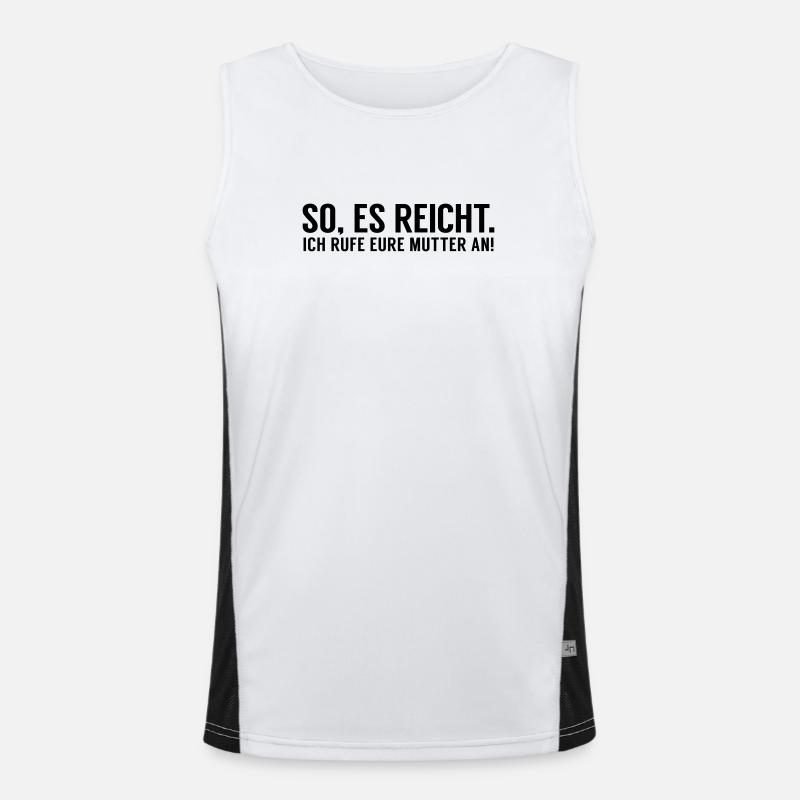 Es reicht ich rufe eure Mutter an Funktionelles Kontrast-Tank Top für Männer 