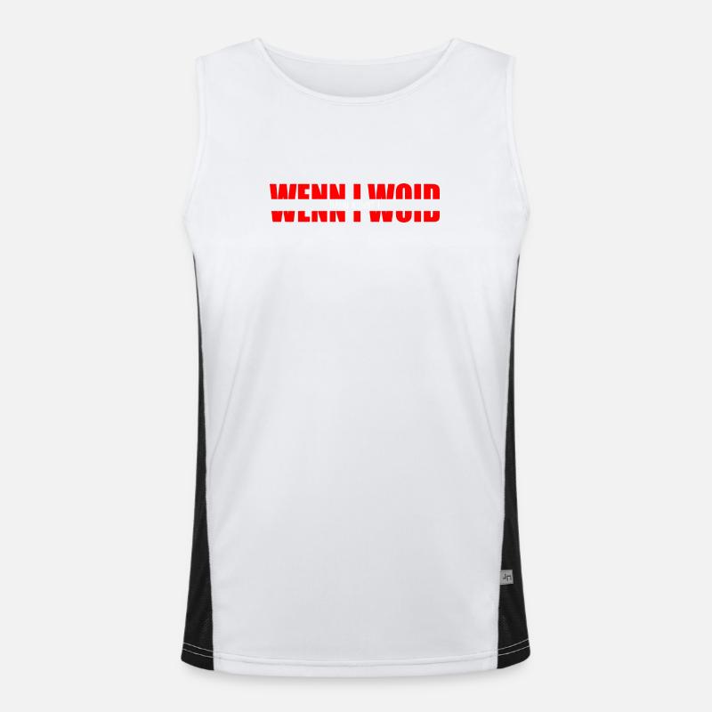wenn i woid - daun kunnt i, Dialect Statement Men's Functional Contrast Tank Top 