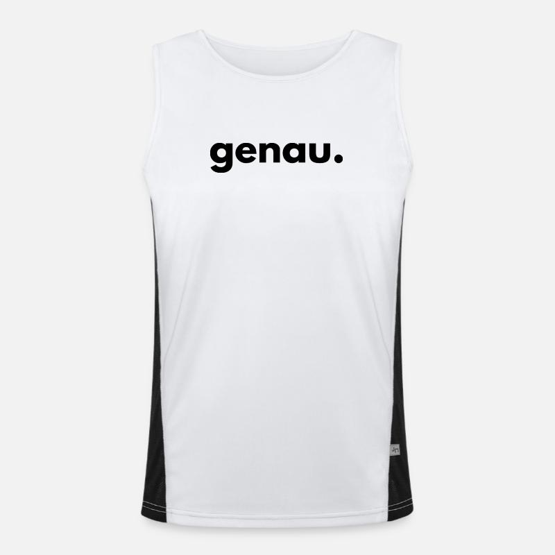 Genau – Funny Saying Statement Funktionelles Kontrast-Tank Top für Männer 