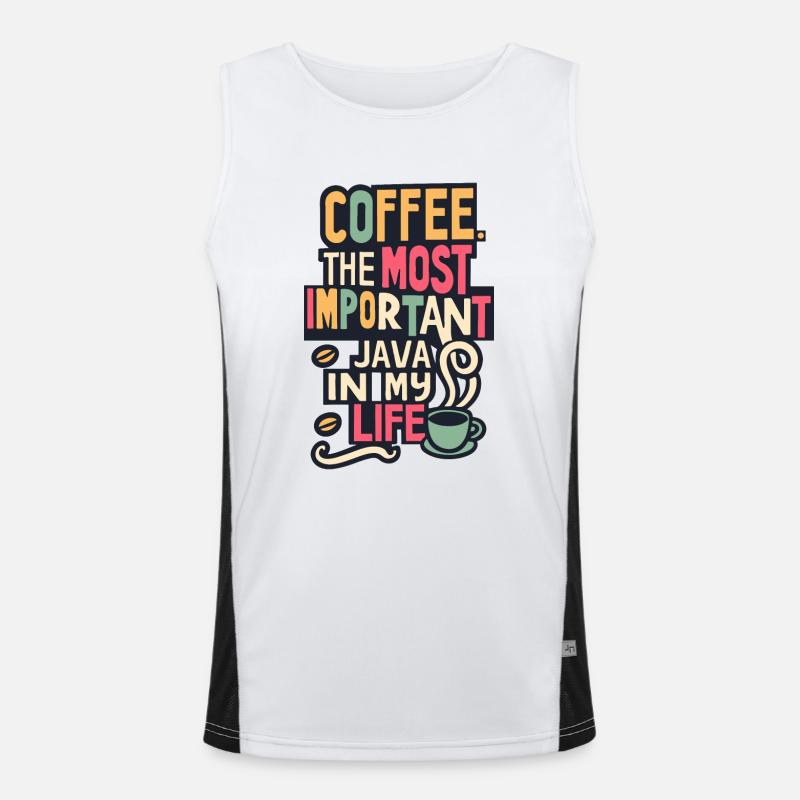 Coffee. The Most Important Java in My Life Men's Functional Contrast Tank Top 