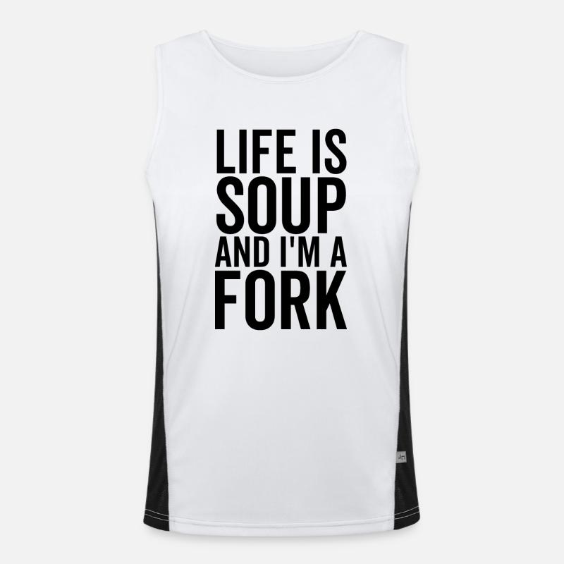 Das Leben ist Suppe und ich bin eine Gabel Funktionelles Kontrast-Tank Top für Männer 