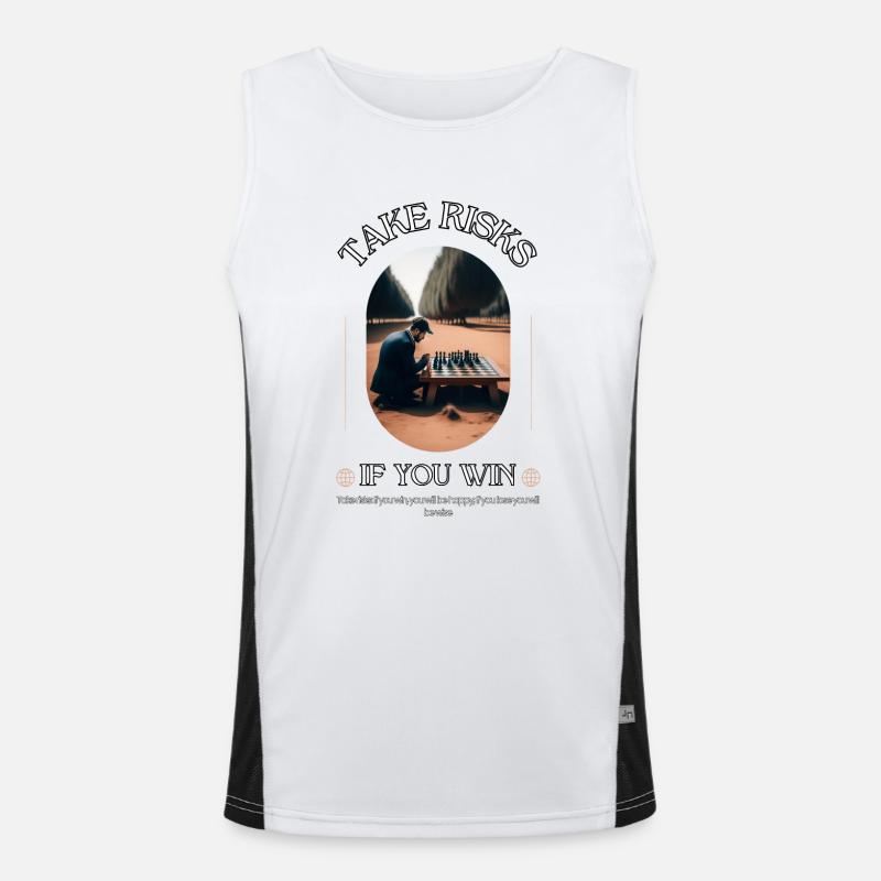 Gehen Sie Risiken ein Wenn Sie gewinnen, werden Sie glücklich sein Funktionelles Kontrast-Tank Top für Männer 