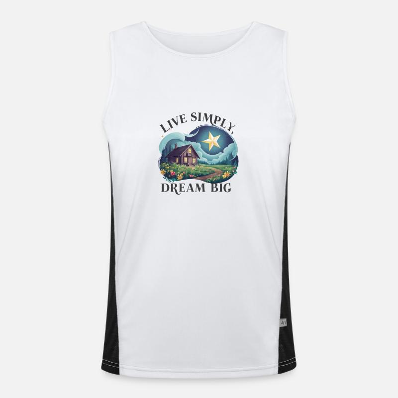 Einfach leben, groß Träumen Funktionelles Kontrast-Tank Top für Männer 