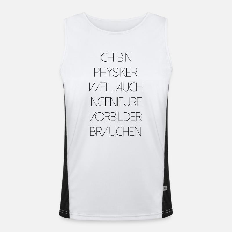 Physiker Physik lustiger Spruch Uni Ingenieure Funktionelles Kontrast-Tank Top für Männer 
