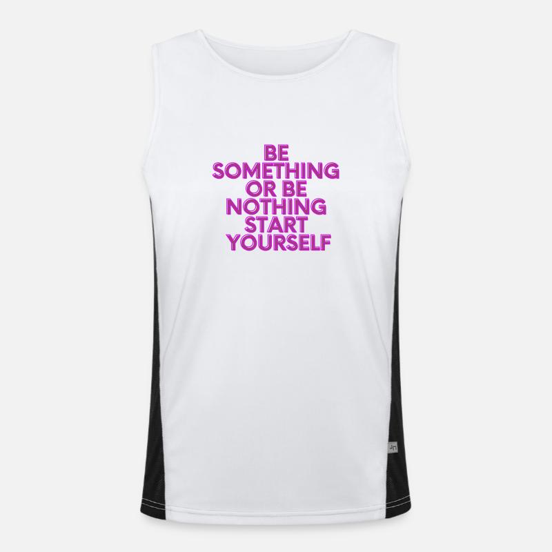 BE SOMETHING OR BE NOTHING START YOURSELF Funktionelles Kontrast-Tank Top für Männer 