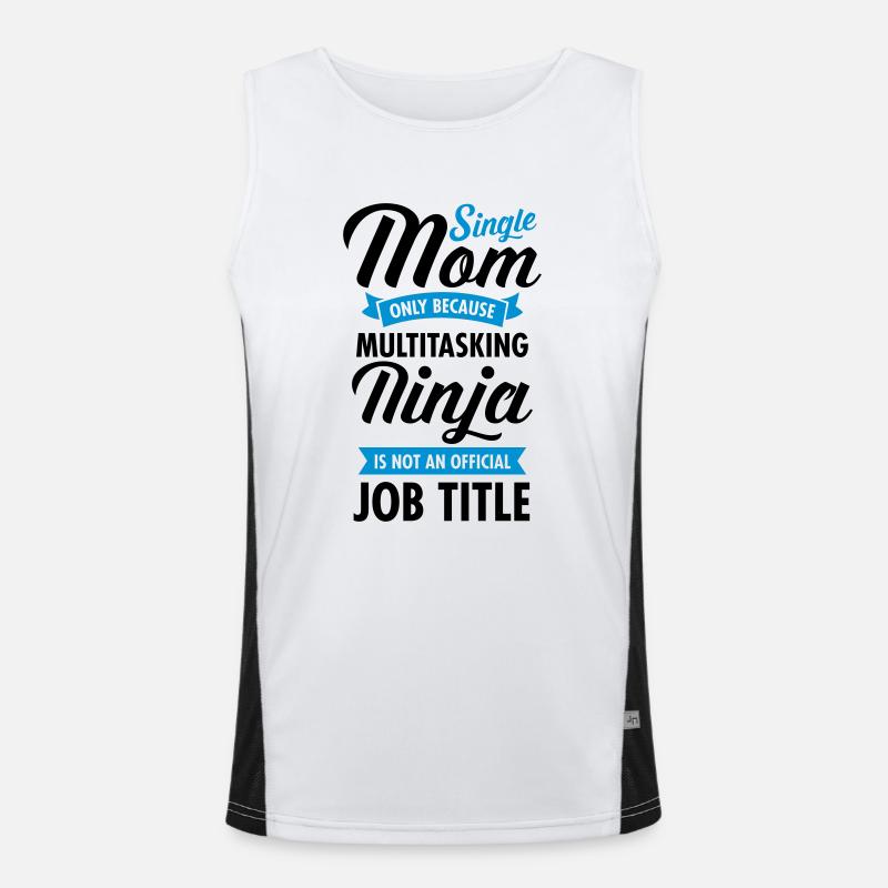 Single Mom - Multitasking Ninja - Men's Functional Contrast Tank Top  - white/black