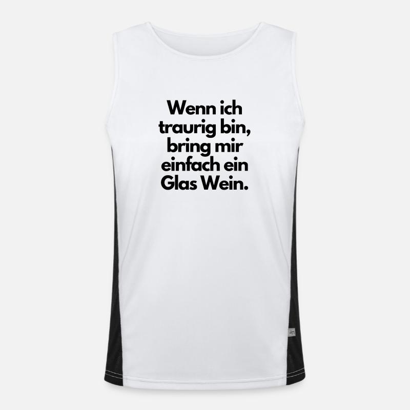 Wenn ich traurig bin, bring mir ein Glas Wein! Funktionelles Kontrast-Tank Top für Männer 