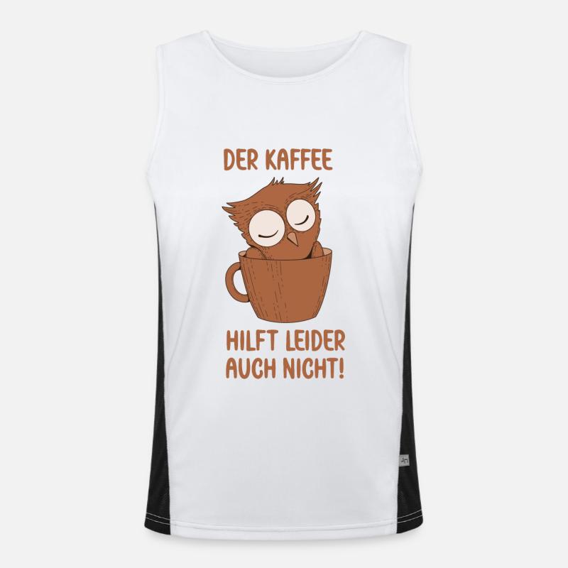Der Kaffee hilft leider auch Eule in Kaffee Tasse Funktionelles Kontrast-Tank Top für Männer 