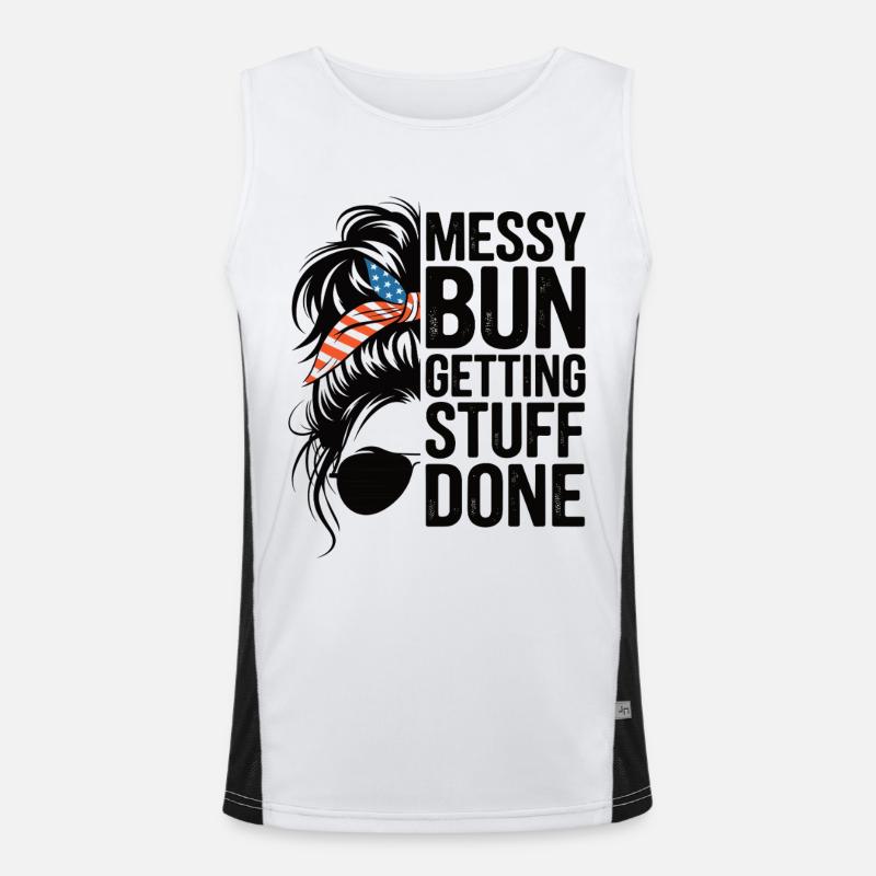 Messy Bun Getting Stuff Done Cleaning Humor Men's Functional Contrast Tank Top 