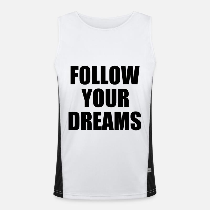 follow your dreams Funktionelles Kontrast-Tank Top für Männer 