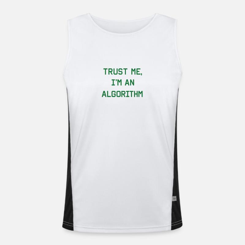 Trust me, I’m an Algorithm – Nerd & Programmierer  Funktionelles Kontrast-Tank Top für Männer 