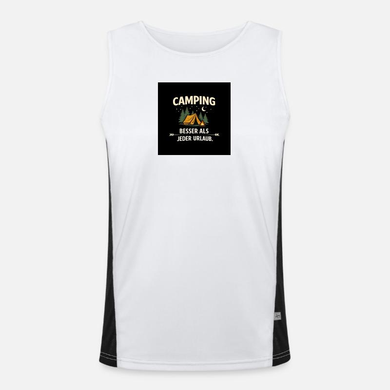 Camping better than any holiday Men's Functional Contrast Tank Top 