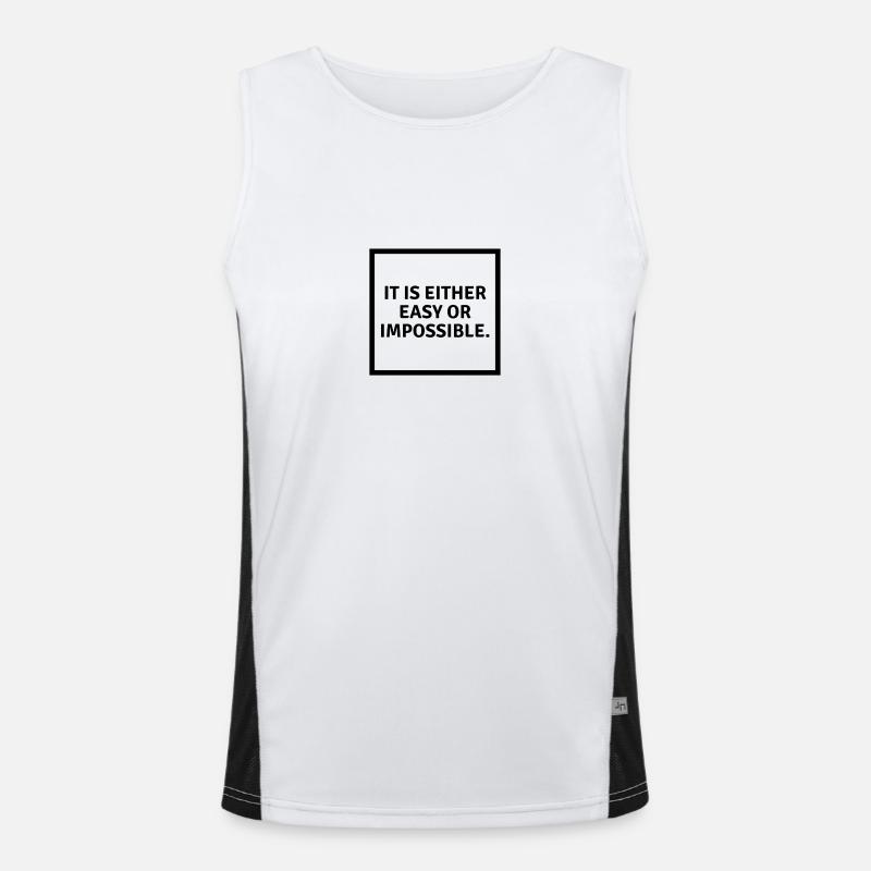 It is either easy or impossible Funktionelles Kontrast-Tank Top für Männer 