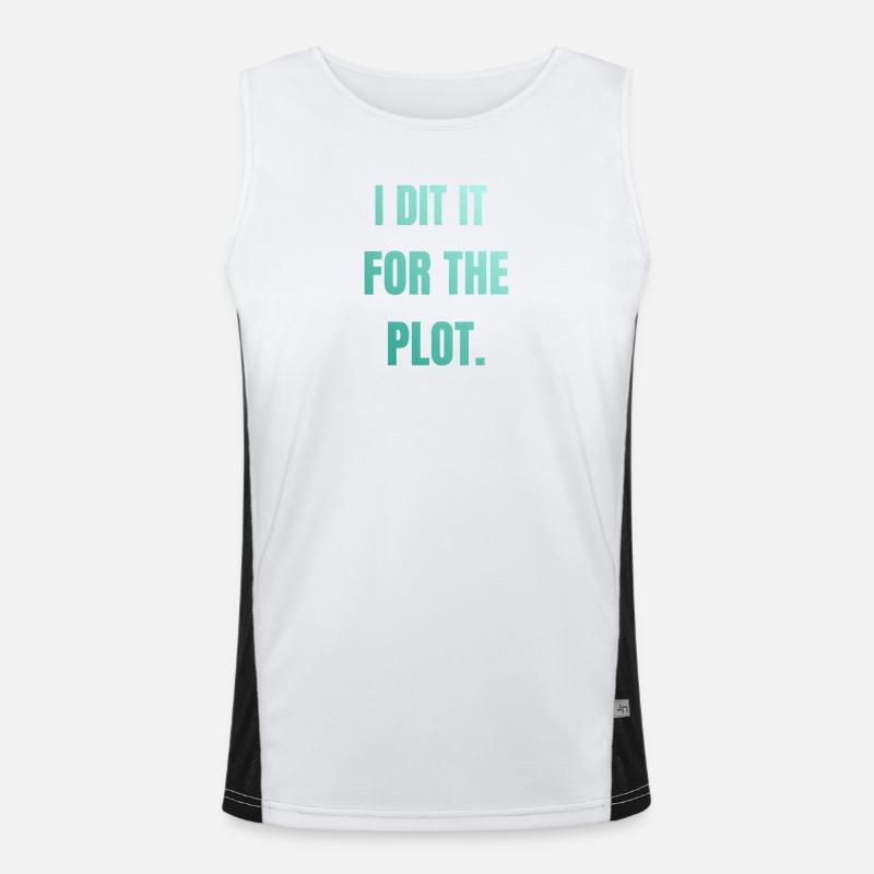 I did it for the plot Men's Functional Contrast Tank Top 