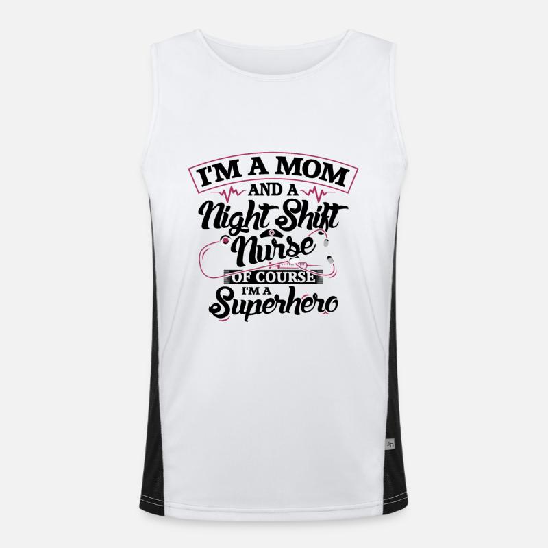 I'm a mom and a Night Shift Nurse Funktionelles Kontrast-Tank Top für Männer 
