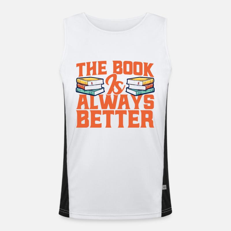 Das Buch ist immer besser Buch lesen Geschenk Funktionelles Kontrast-Tank Top für Männer 