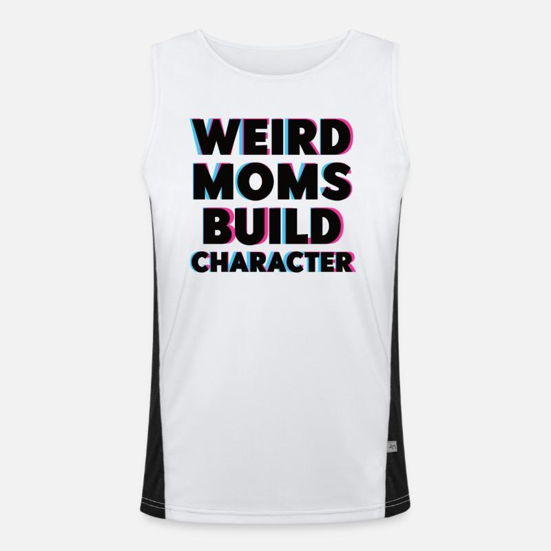 Weird Moms Build Character Funktionelles Kontrast-Tank Top für Männer 