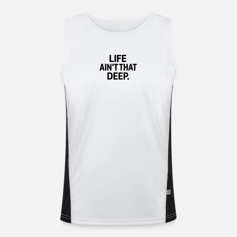 Life Ain’t That Deep – Minimalistisches Bold Text  Funktionelles Kontrast-Tank Top für Männer 