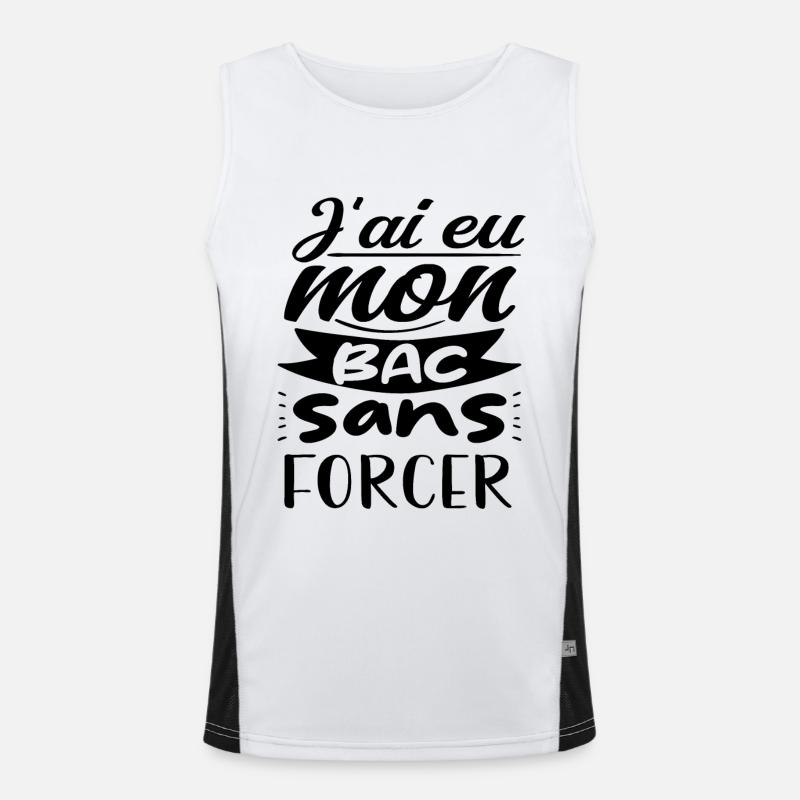 j'ai eu mon bac sans forcer Débardeur respirant contrasté Homme 