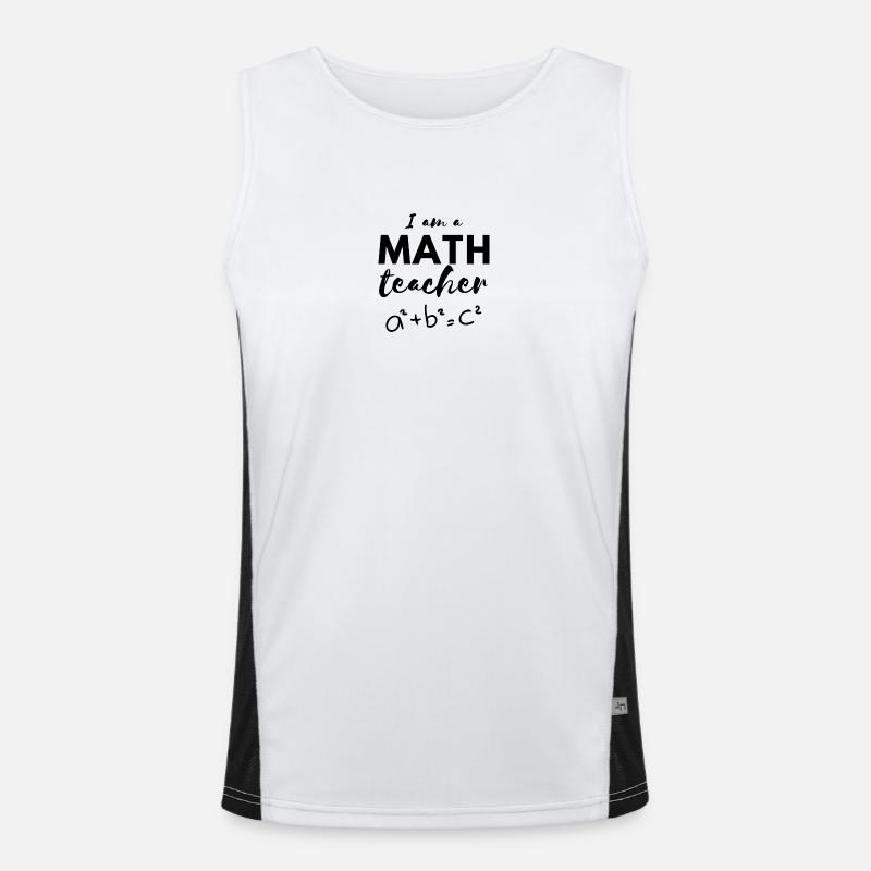 I am a Math Teacher - Mathelehrer Funktionelles Kontrast-Tank Top für Männer 