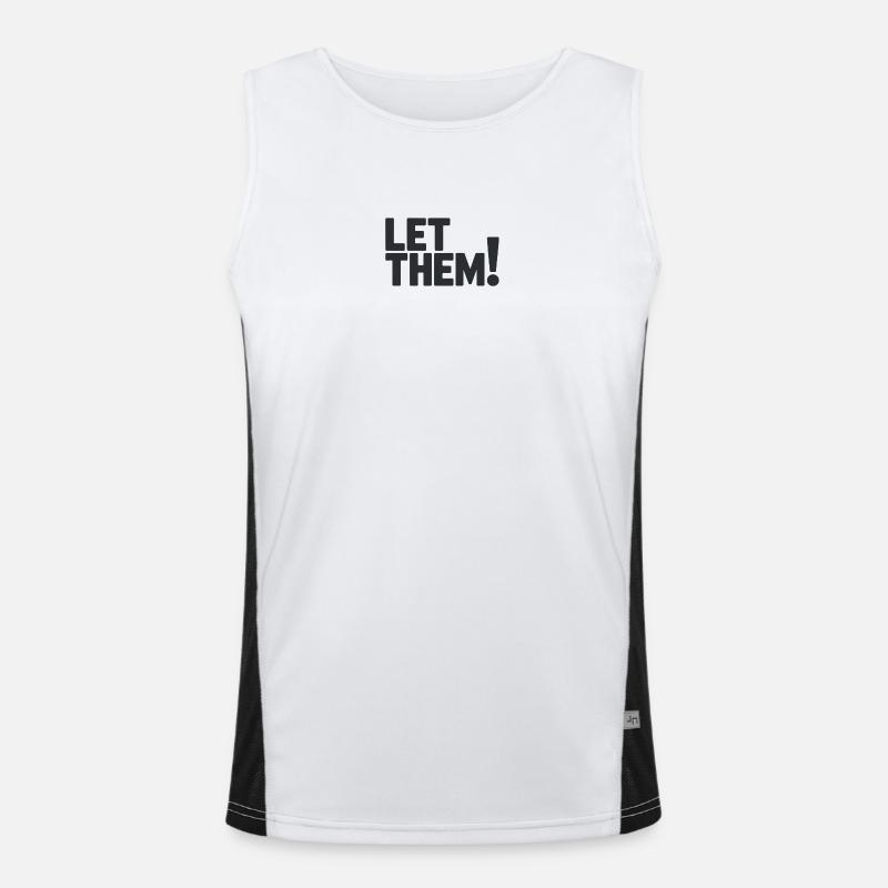 Let Them!  A Clean Mindset Statement - Men's Functional Contrast Tank Top  - white/black