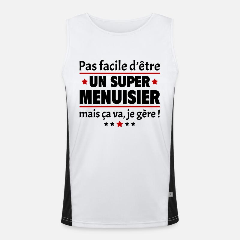 Pas facile d'être un super menuisier, menuiserie Débardeur respirant contrasté Homme 