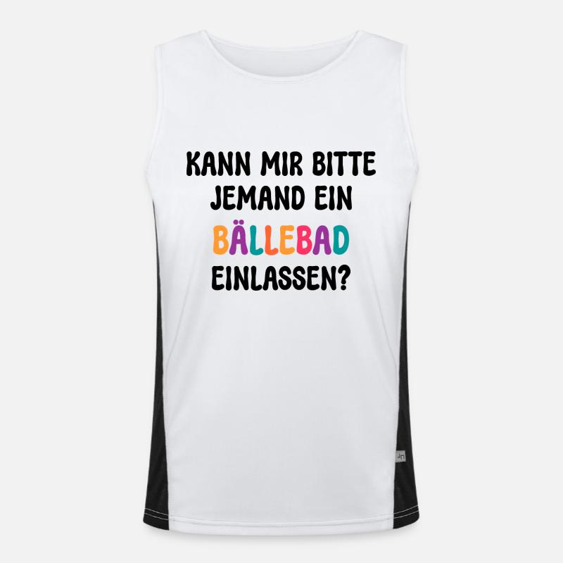 KANN MIR JEMAND EIN BÄLLEBAD EINLASSEN? SPRUCH Funktionelles Kontrast-Tank Top für Männer 