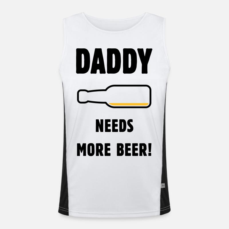 Daddy Needs More Beer! (Papa / Vater / Bier / POS) Funktionelles Kontrast-Tank Top für Männer 