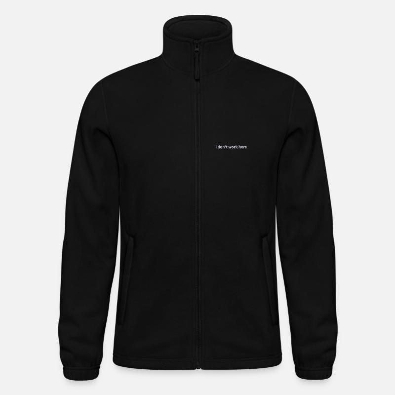 Statement "I don't work here" embroidered Men's Fleece Jacket North 