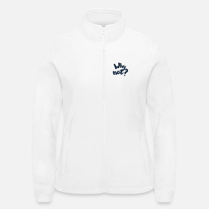 Why not? Embroidered Women's Fleece Jacket North