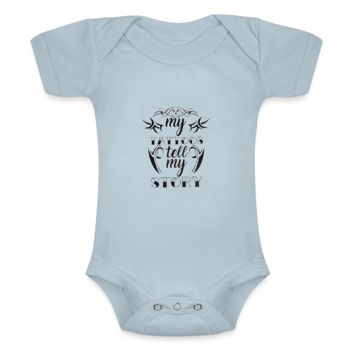 my tattoos tell my story quote - Baby tri-blend rompertje met korte mouwen