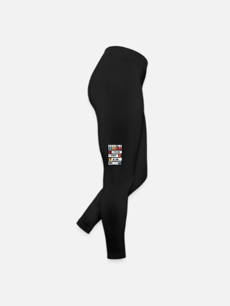 Before You Bother Me Informatiker Admin - Frauen Jersey Leggings - Schwarz - Rechts