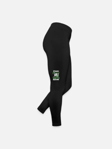 Ce n’est pas un bug, c’est un codeur développeur de fonctionnalités - Legging en jersey Femme - noir - Droite