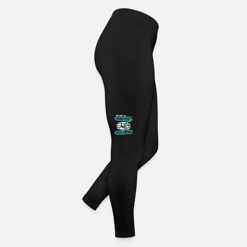 Vous n’échouez que lorsque vous arrêtez d’essayer Surfer Legging en jersey Femme