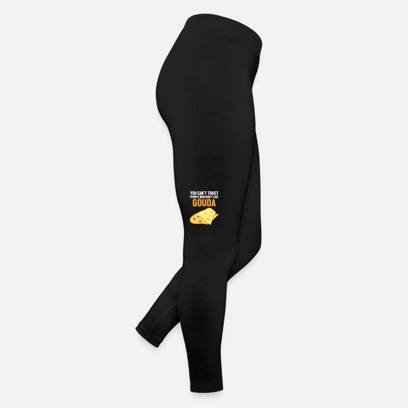 Don't Trust People Who Don't Like Gouda Maker Women’s Jersey Leggings