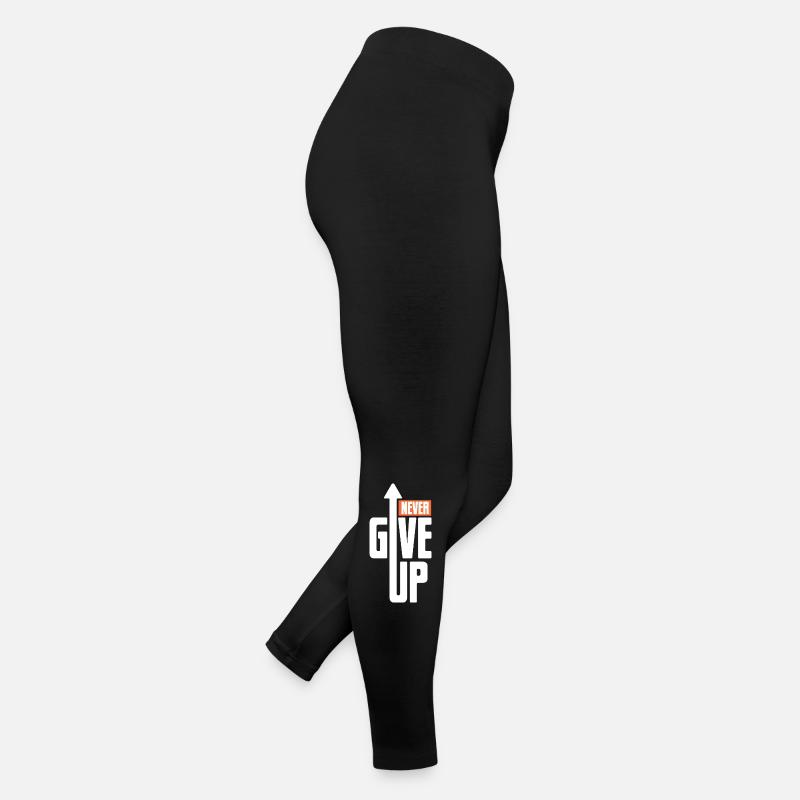 Never give up - Motivation Courage Power Women’s Jersey Leggings