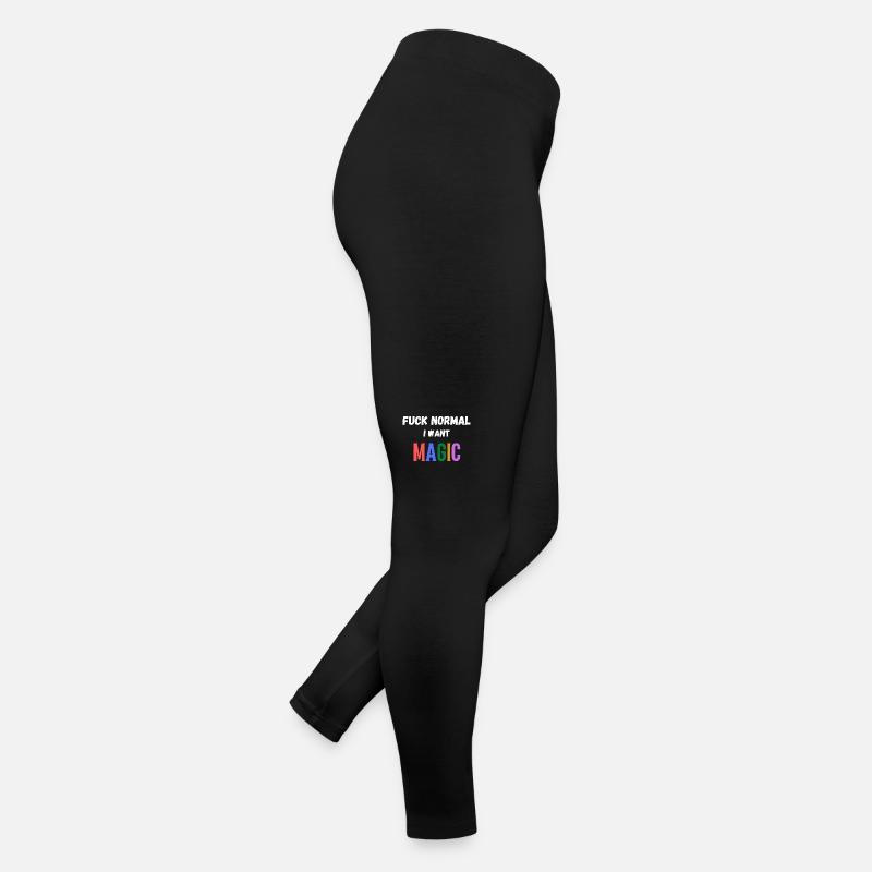 Fuck Normal I Want Magic. Lustiger Spruch Frauen Jersey Leggings