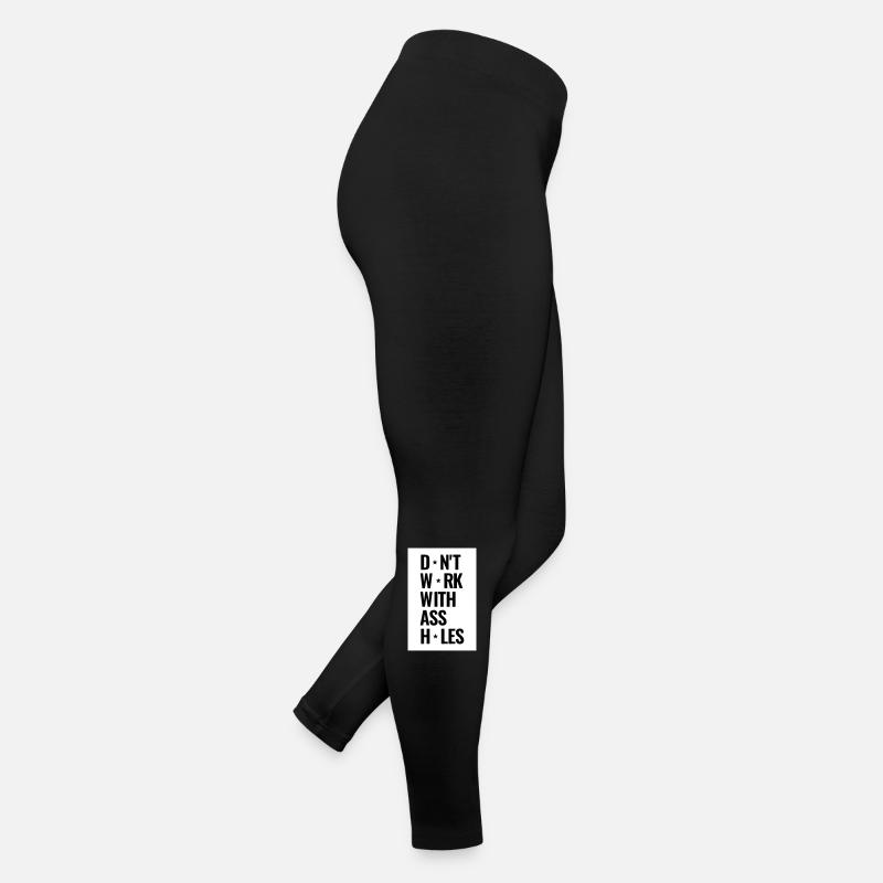 Ne travaillez pas avec des trous du cul Legging en jersey Femme