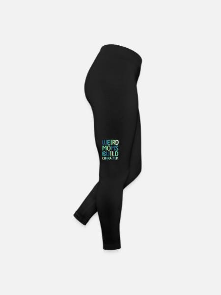 Weird Moms Build Character - Women’s Jersey Leggings - black - Right