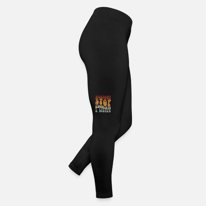Arrêtez de réguler et d’écouter Enseignant Legging en jersey Femme