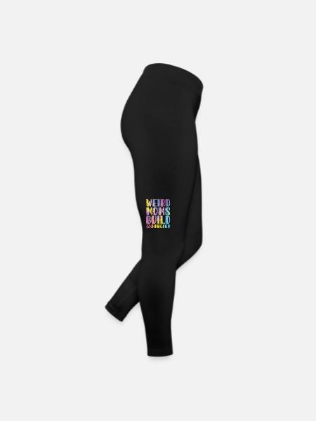 Weird Moms Build Character - Frauen Jersey Leggings - Schwarz - Rechts