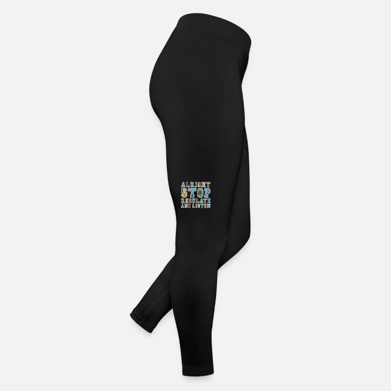 Arrêtez de réguler et d’écouter Enseignant Legging en jersey Femme