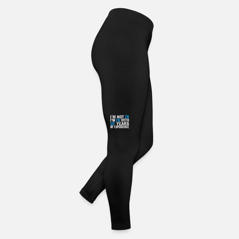 79 ans Anniversaire Drôle Idée d’anniversaire Humour 79 Legging en jersey Femme