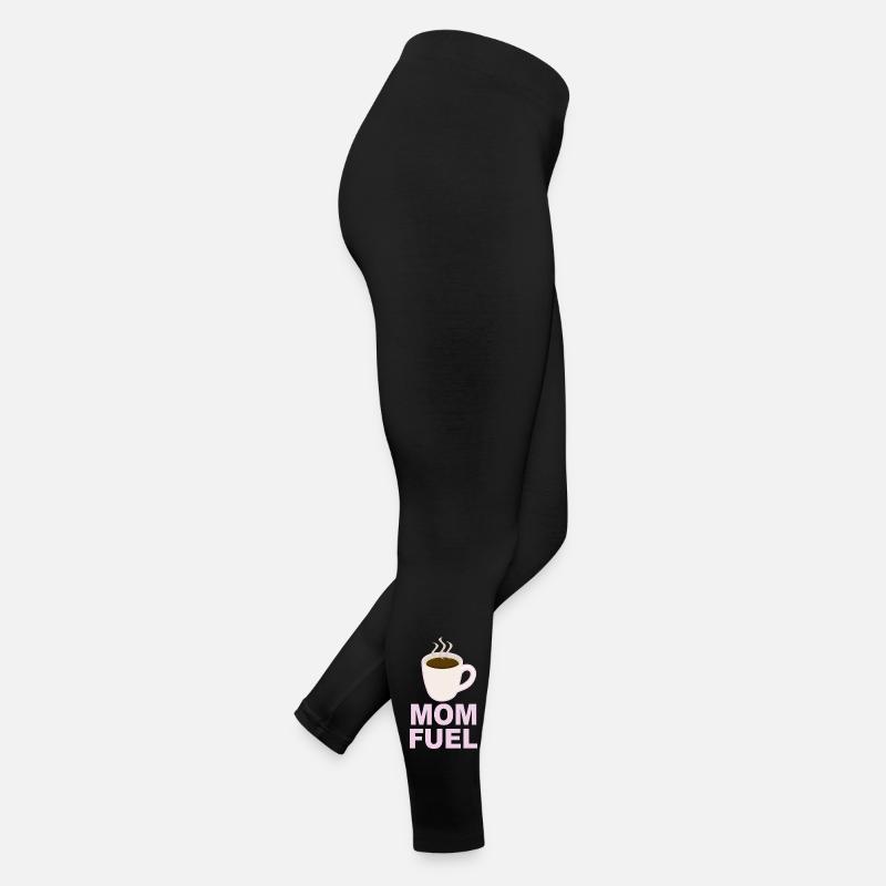 Mom Fuel – Design de maman alimenté par le café Legging en jersey Femme